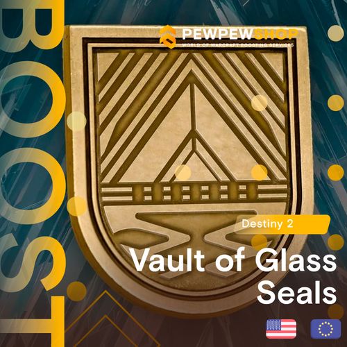 Vault of Glass Seals Boost
