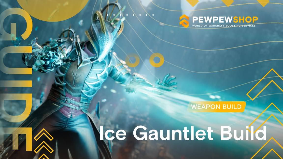 New World Ice Gauntlet Leveling Build