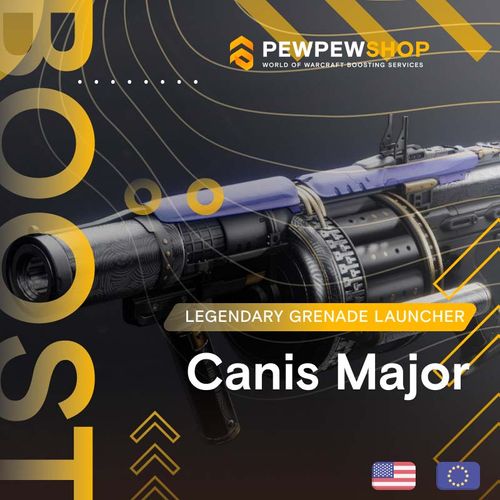 Canis Major [Legendary Power Grenade Launcher] Boost