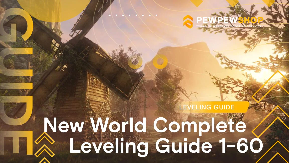 New World Leveling Guide 1 60